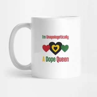 Unapologetically Dope Queen Mug